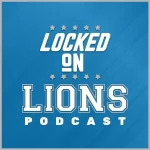 Locked on Lions podcast