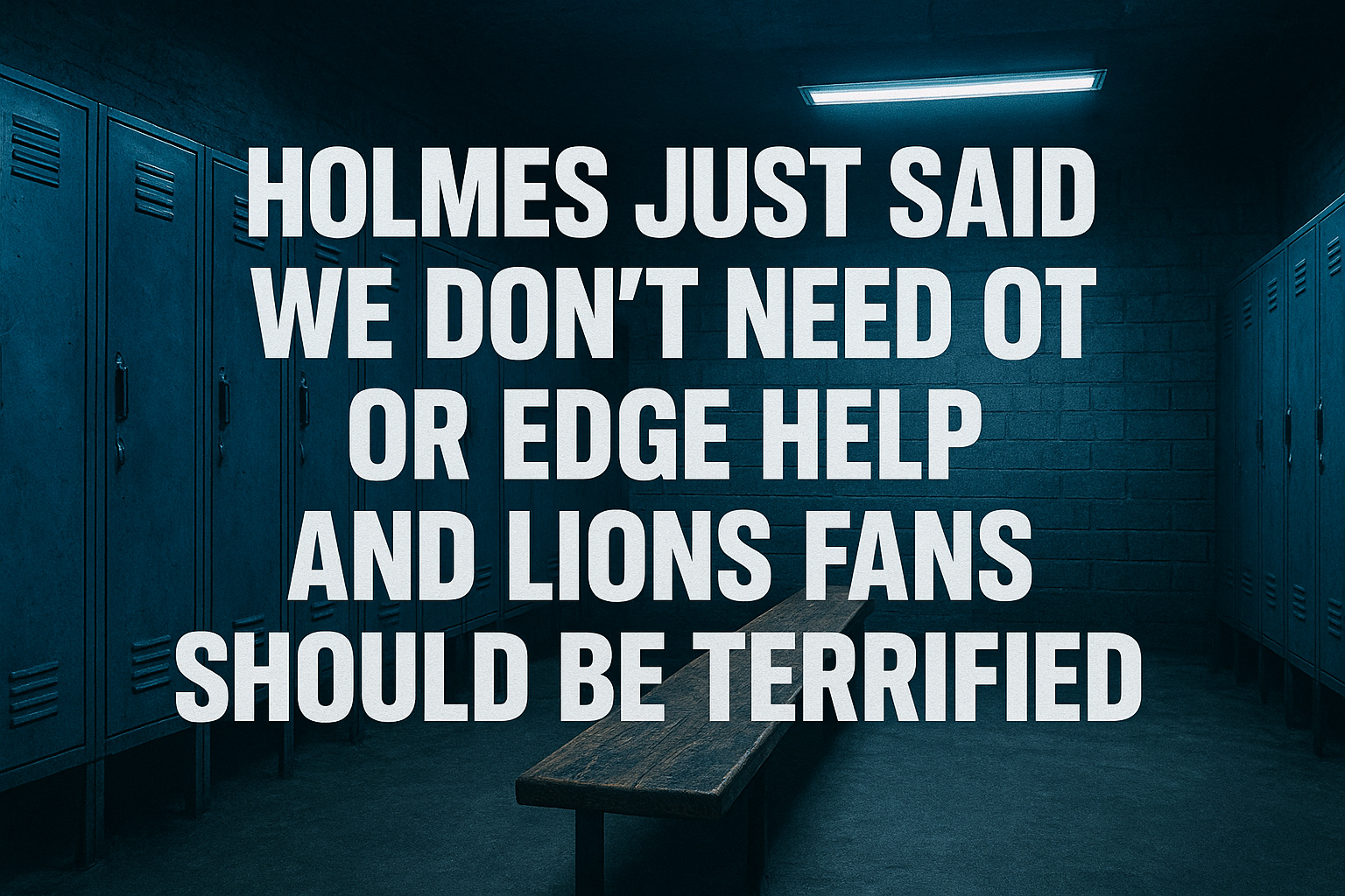 Lions GM Brad Holmes says the team doesn't need to draft offensive tackle or edge rusher despite playoff failures, leaving fans wondering if Detroit is repeating old mistakes or trusting a proven plan.