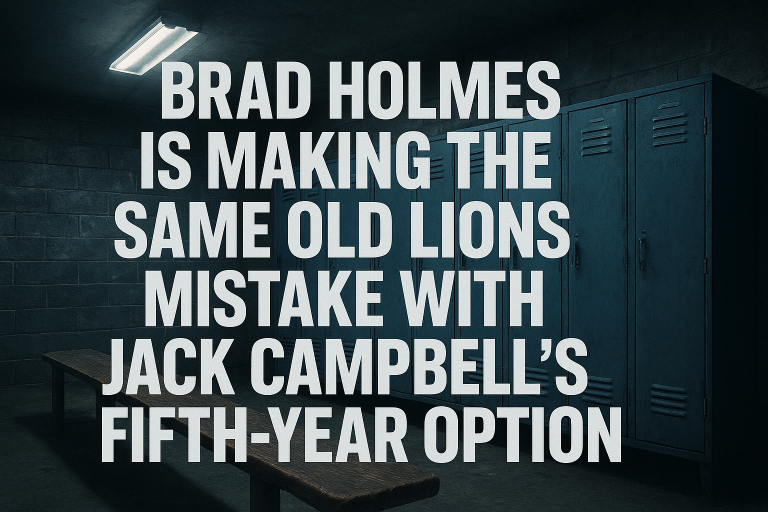 Jack Campbell's fifth-year option decision could make or break the Lions' championship window, and Brad Holmes needs to pump the brakes before committing big guaranteed money to an unproven linebacker.
