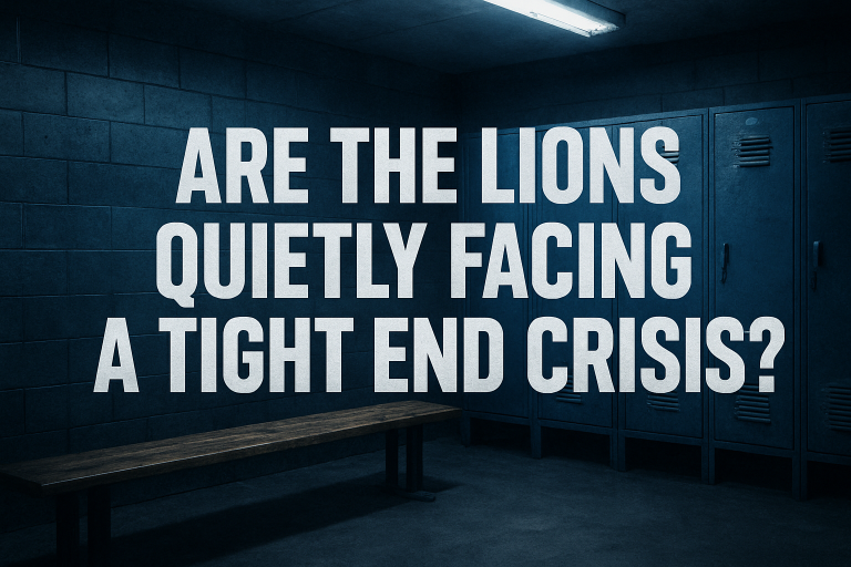 {"$1":"Are the Lions Quietly Facing a Tight End Crisis?"}